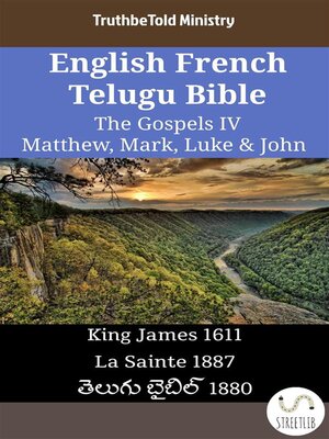 cover image of English French Telugu Bible--The Gospels IV--Matthew, Mark, Luke & John